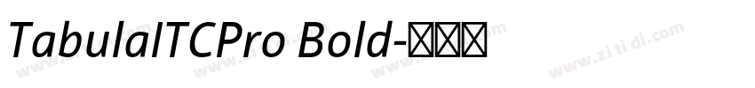 TabulaITCPro Bold字体转换